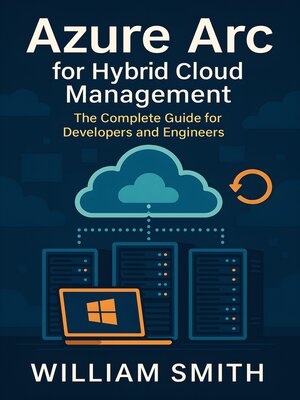cover image of Azure Arc for Hybrid Cloud Management